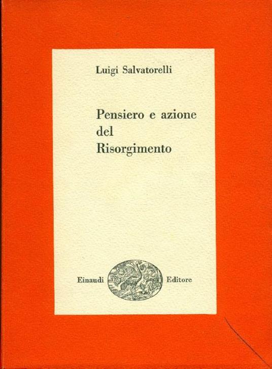 Pensiero e azione del Risorgimento - Luigi Salvatorelli - copertina