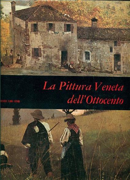 La Pittura Veneta dell'Ottocento - Guido Perocco - copertina