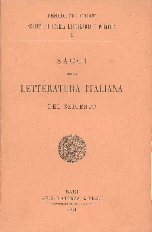 Saggi sulla letteratura italiana del Seicento. Prima edizione - Benedetto Croce - copertina