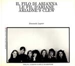 Il filo di Arianna. Le fil d'Ariane. Ariadne's clew