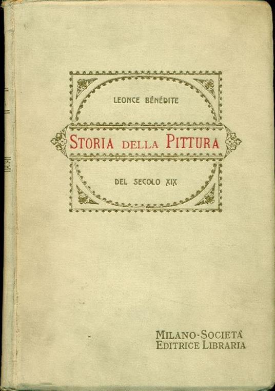 Storia della pittura del secolo XIX - Leonce M. Bénédite - copertina