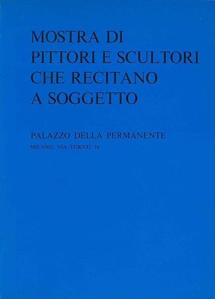 Mostra di pittori e scultori che recitano a soggetto - Massimo Carrà - copertina