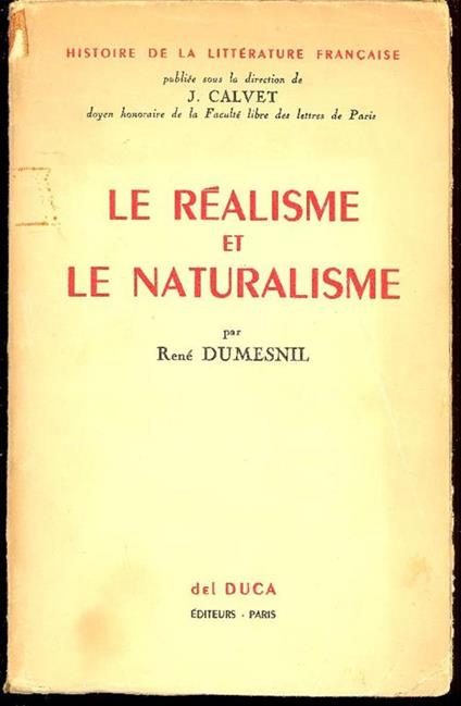 Le Réalisme et le Naturalisme - René Dumesnil - copertina