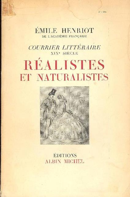 Réalistes et naturalistes - Emile Henriot - copertina