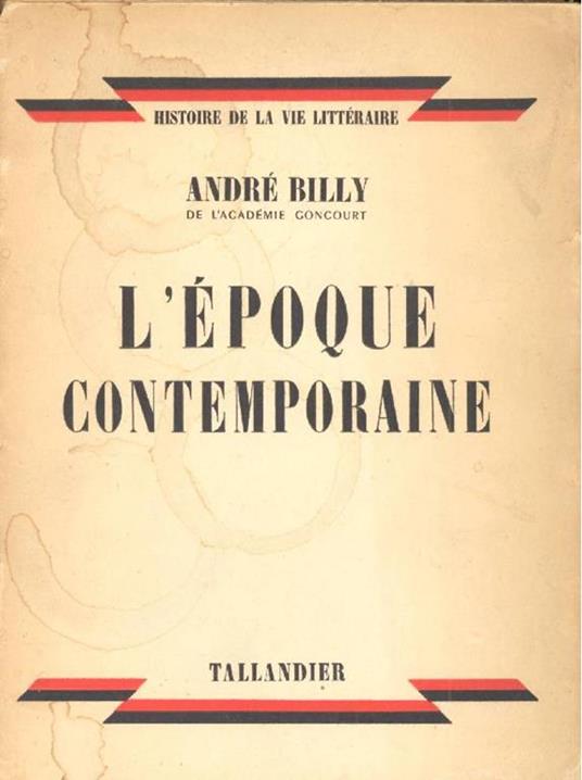 L' epoque Contemporaine (1905-1930) - André Billy - copertina
