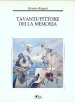 Tavanti. Pittore della memoria