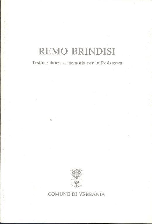 Testimonianza e memoria per la Resistenza - Remo Brindisi - copertina