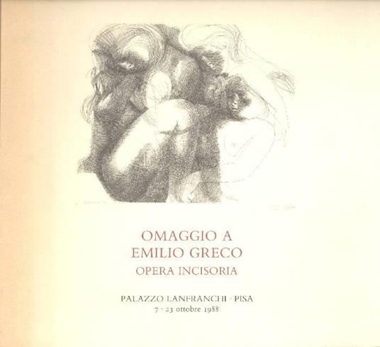 Omaggio a Emilio Greco - Emilio Greco - copertina