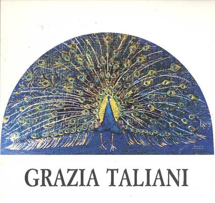 Grazia Taliana. La memoria delle cose - Grazia Taliani - copertina