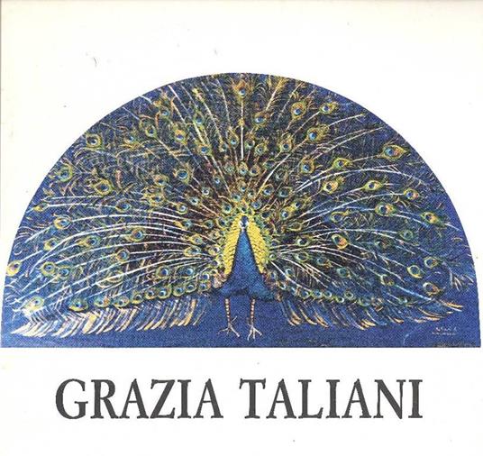 Grazia Taliana. La memoria delle cose - Grazia Taliani - copertina