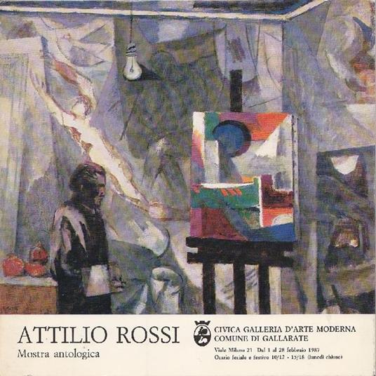 Attilio Rossi. Mostra antologica - Attilio Rossi - copertina
