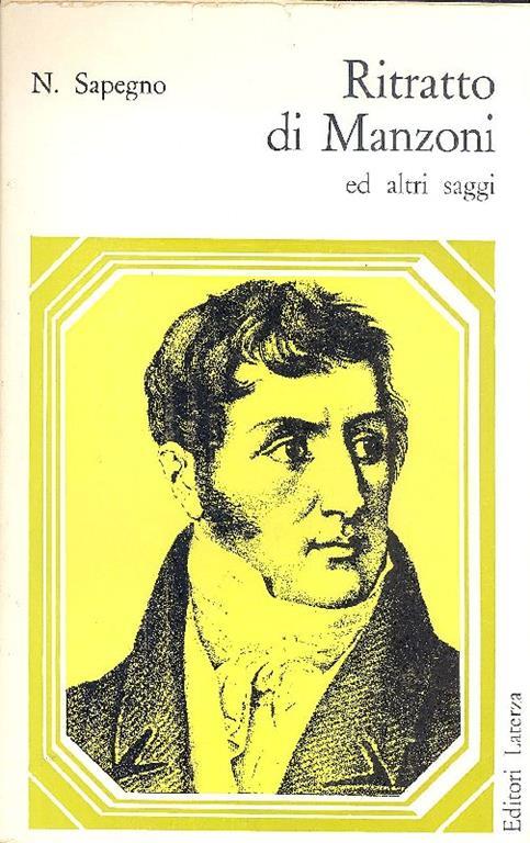 Ritratto di Manzoni ed altri saggi - Natalino Sapegno - copertina