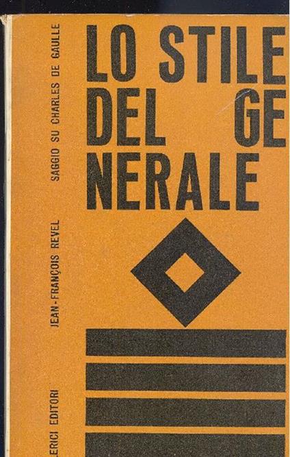 Lo stile del Generale - Jean-François Revel - copertina