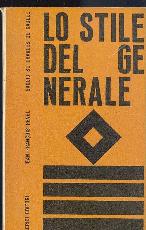 Lo stile del Generale - Jean-François Revel - copertina