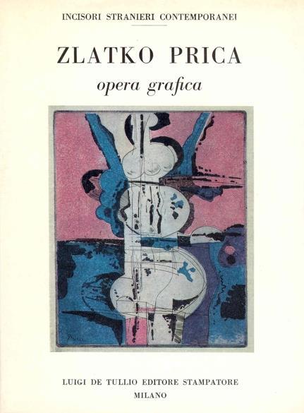 Zlatko Prica. Opera grafica - Zlatko Prica - copertina