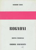 Rognoni. Mostra personale