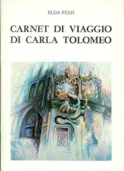 Carnet di viaggio di Carla Tolomeo - Elda Fezzi - copertina