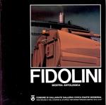 Fidolini. Mostra antologica