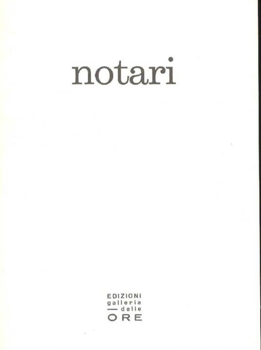 Notari. Soli-tudine. Olii, tempere 1986-1988 - Romano Notari - copertina