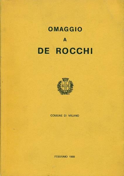 Omaggio a De Rocchi. Comune di Milano 1980 - Francesco De Rocchi - copertina