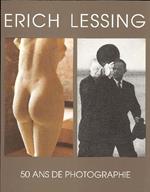 Erich Lessing. 50 ans de photographie