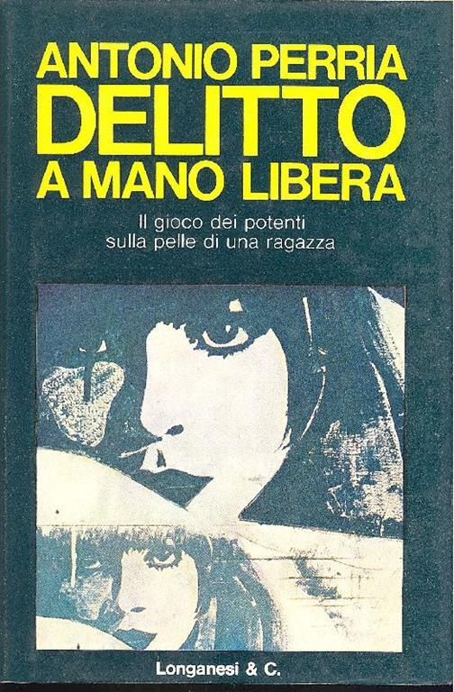 Delitto a mano libera - Antonio Perria - copertina