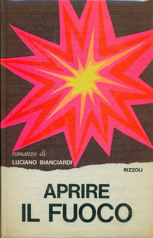 Aprire il fuoco - Luciano Bianciardi - copertina