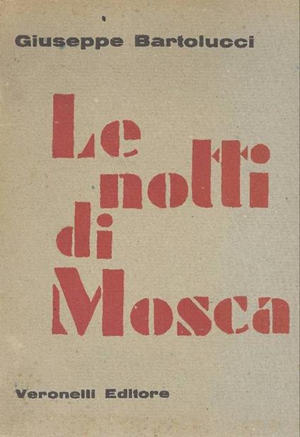 Le notti di Mosca - Giuseppe Bartolucci - copertina