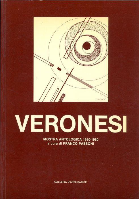 Luigi Veronesi. Mostra antologica (1930-1980) - Luigi Veronesi - copertina