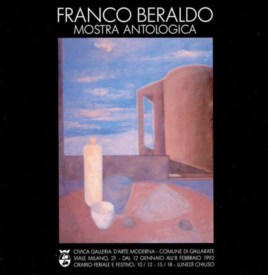 Franco Beraldo. Mostra antologica - Franco Beraldo - copertina