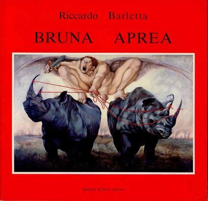 Bruna Aprea. Angeli e diavoli in cerca d'autore - Riccardo Barletta - copertina