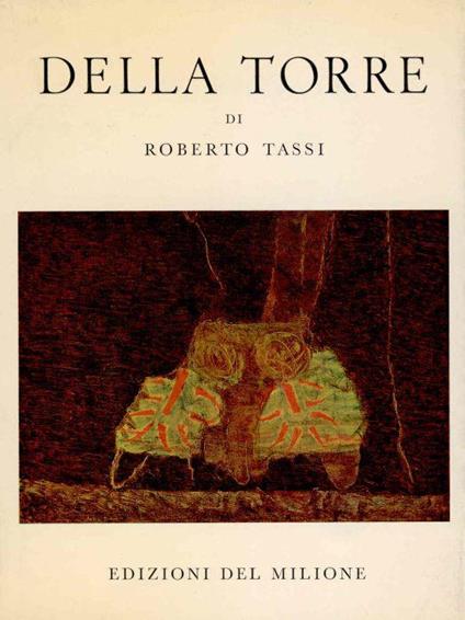 Enrico Della Torre. 12 opere - Roberto Tassi - copertina