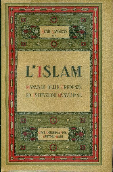 L' Islam. Manuale delle credenze ed istituzioni musulmane - Henri Lammens - copertina