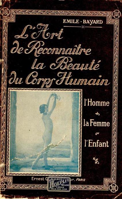 L' art de reconnaitre la Beauté du Corps Humain - Émile Bayard - copertina