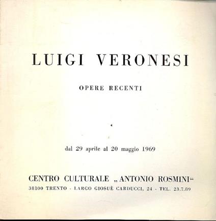 Luigi Veronesi. Opere recenti - Luigi Veronesi - copertina