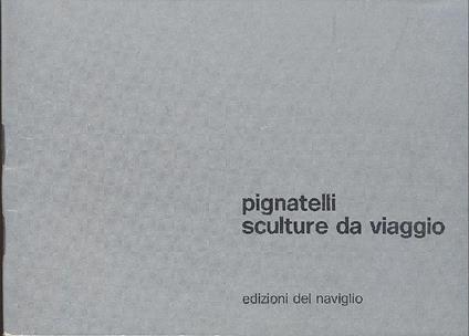 Pignatelli. Sculture da viaggio - Ercole Pignatelli - copertina