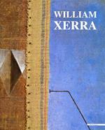 William Xerra. La soglia del visibile