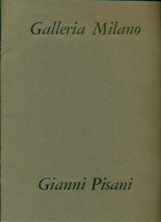 Gianni Pisani. Le contraddizioni apparenti di Gianni Pisani - Ferdinando Bologna - copertina