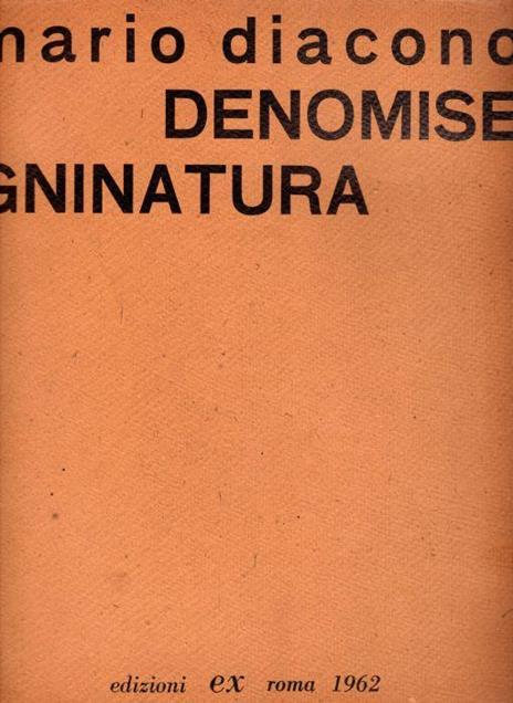 Denomisegninatura - Mario Diacono - 2