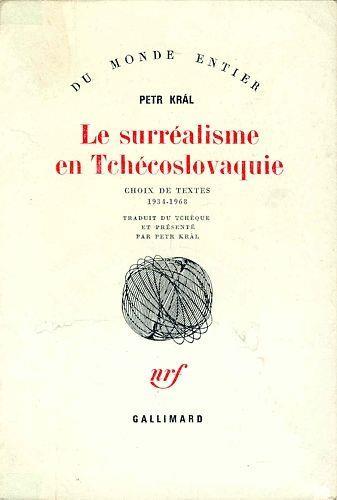 Le surréalisme en Tchécoslovaquie - Petr Kral - copertina