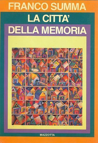 La città della memoria - Franco Summa - copertina