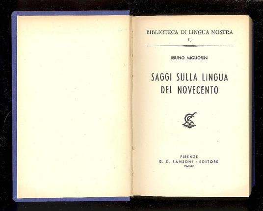 Saggi sulla lingua del Novecento. Lingua contemporanea - Bruno Migliorini - copertina