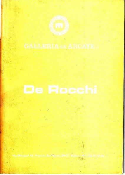 Francesco De Rocchi. Galleria Le Arcate 1977 - Francesco De Rocchi - copertina