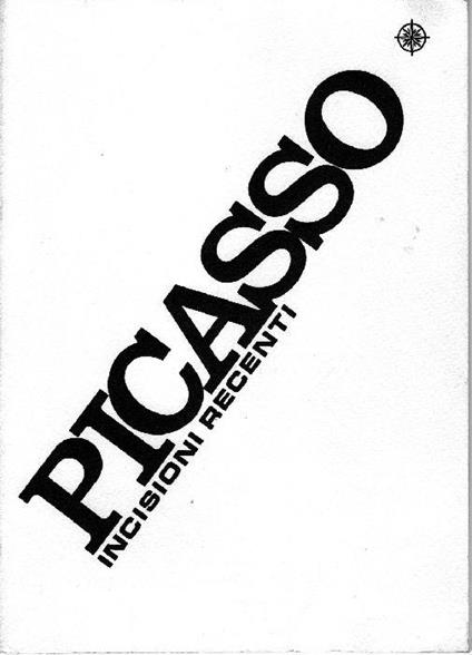 Picasso. Incisioni recenti - Pablo Picasso - copertina