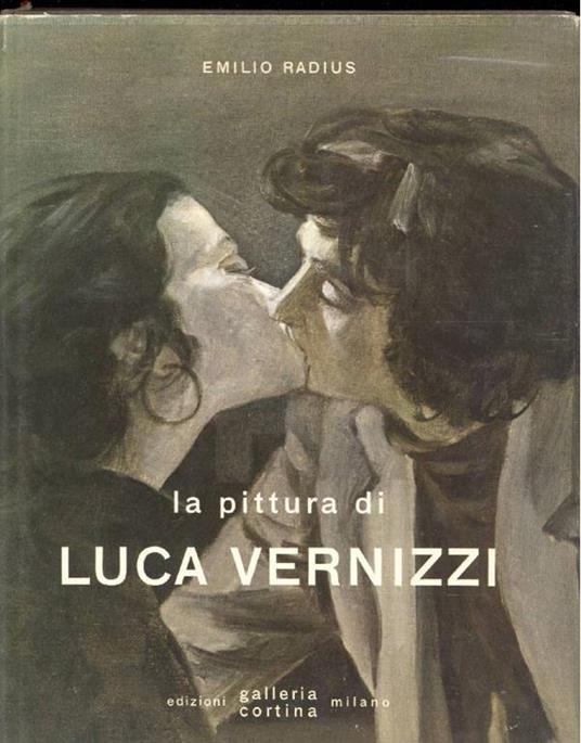 La pittura di Luca Vernizzi - Emilio Radius - copertina