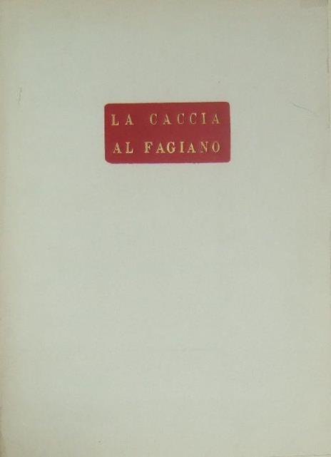 La caccia al fagiano - Luigi Bartolini - 2