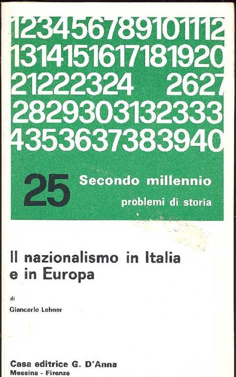 Il nazionalismo in Italia e in Europa - Giancarlo Lehner - copertina