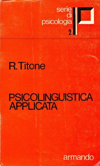 Psicolinguistica applicata - Renzo Titone - copertina