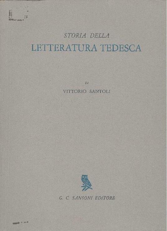 Storia della letteratura tedesca - Vittorio Santoli - copertina