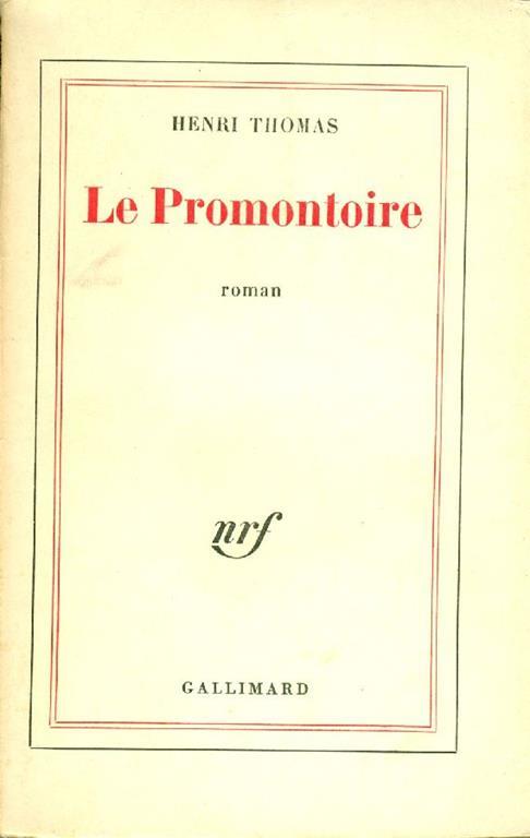 Le Promontoire - Henri Thomas - copertina